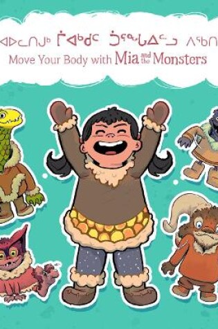 Cover of Move Your Body with Mia and the Monsters