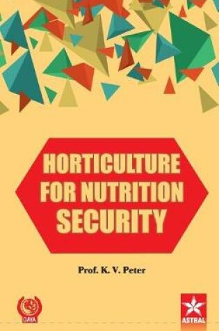 Cover of Horticulture for Nutrition Security