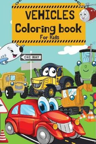 Cover of Vehicles Coloring book For Kids