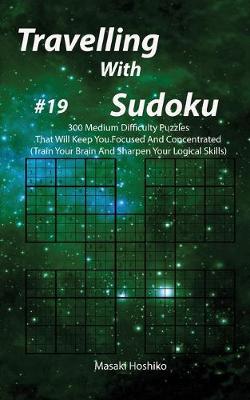 Book cover for Travelling With Sudoku #19