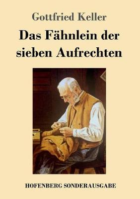 Book cover for Das Fähnlein der sieben Aufrechten