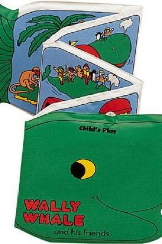 Cover of Wally Whale and His Friends