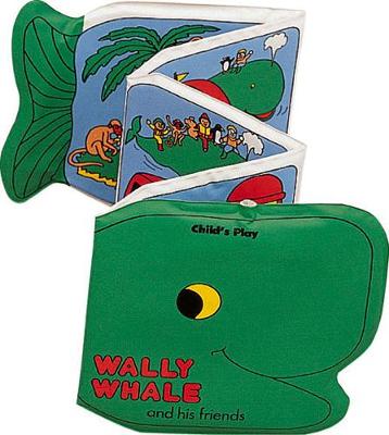 Book cover for Wally Whale and His Friends