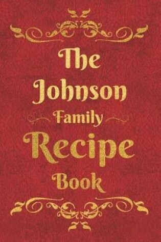 Cover of The Johnson Family Recipe Book