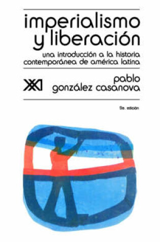 Cover of Imperialismo y Liberacion. Una Introduccion a la Historia