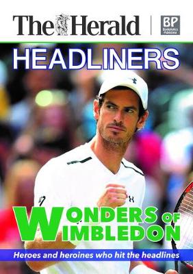 Cover of Headliners - Wonders of Wimbledon