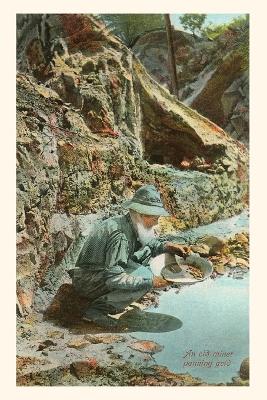 Cover of The Vintage Journal Old Prospector Panning for Gold