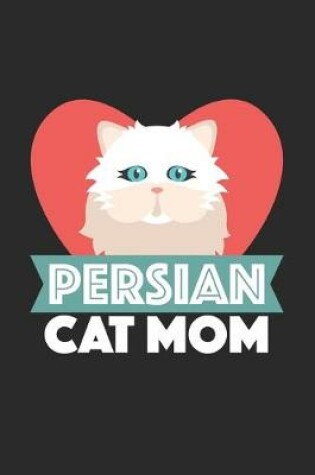 Cover of Persian Cat Mom