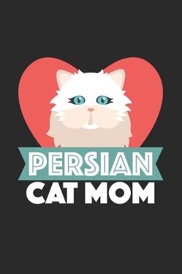 Book cover for Persian Cat Mom