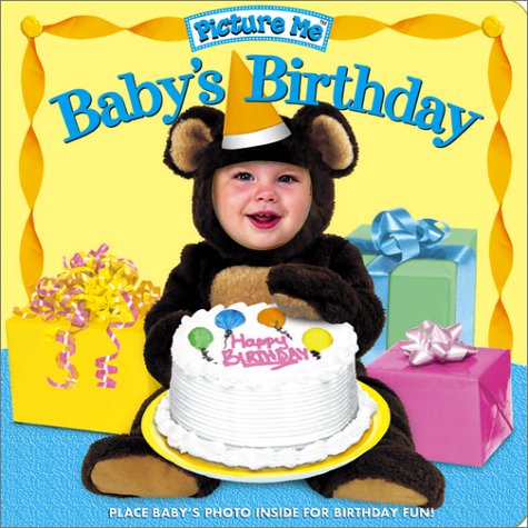 Cover of Picture Me Baby's Birthday