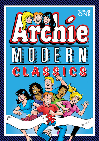 Book cover for Archie: Modern Classics Vol. 1