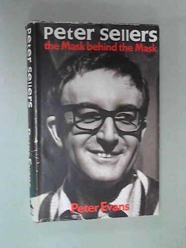 Book cover for Peter Sellers: The Mask Behind the Mask