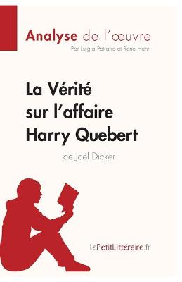 Book cover for La Verite sur l'affaire Harry Quebert (Analyse de l'oeuvre)