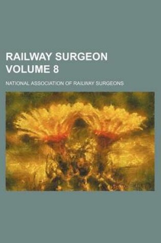 Cover of Railway Surgeon Volume 8