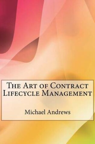 Cover of The Art of Contract Lifecycle Management