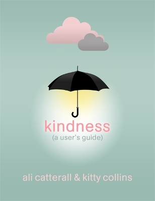 Book cover for Kindness (A User's Guide)
