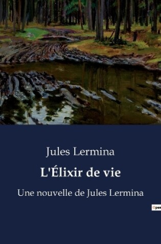 Cover of L'Élixir de vie