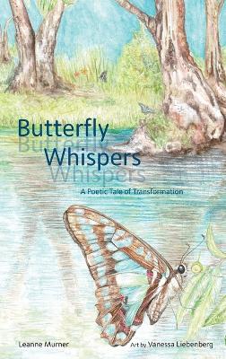 Book cover for Butterfly Whispers a Poetic Tale of Transformation