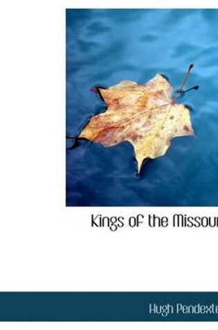 Cover of Kings of the Missouri