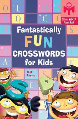 Book cover for Fantastically Fun Crosswords for Kids