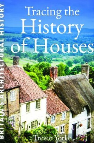 Cover of Tracing the History of Houses