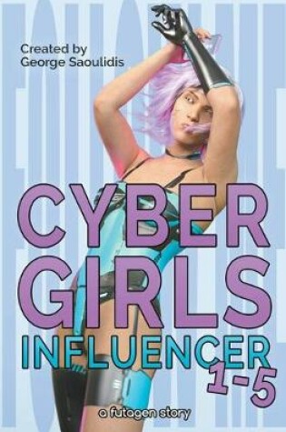 Cover of Cyber Girls Box Set