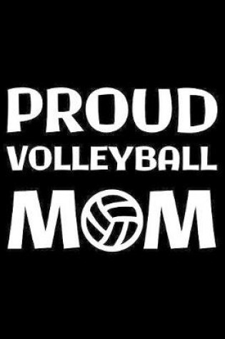 Cover of Proud Volleyball Mom