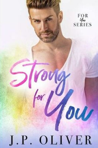 Cover of Strong For You