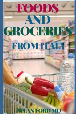 Cover of Foods and Groceries from Italy