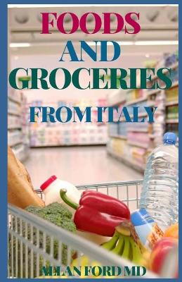 Book cover for Foods and Groceries from Italy