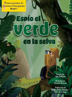 Book cover for Espío El Verde En La Selva (I Spy Green in the Jungle)