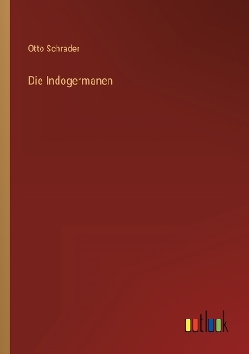 Book cover for Die Indogermanen