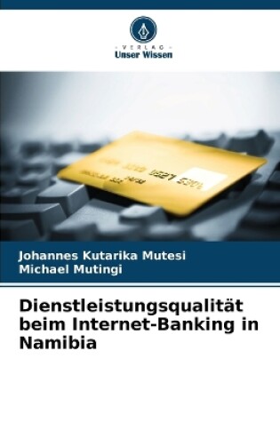 Cover of Dienstleistungsqualität beim Internet-Banking in Namibia