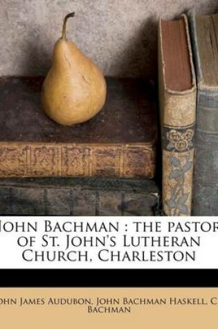 Cover of John Bachman