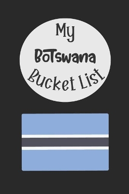 Book cover for My Botswana Bucket List