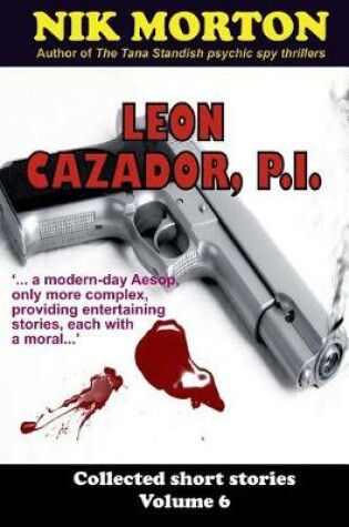 Cover of Leon Cazador, P.I.