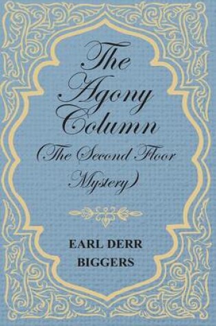 Cover of The Agony Column (the Second Floor Mystery)