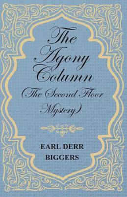 Book cover for The Agony Column (the Second Floor Mystery)