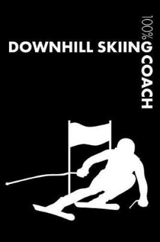 Cover of Downhill Skiing Coach Notebook