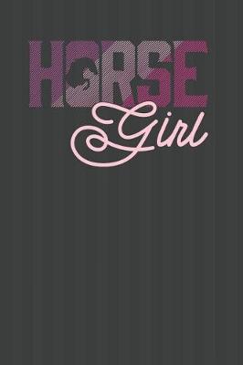 Book cover for Horse Girl Journal Notebook - Line Ruled