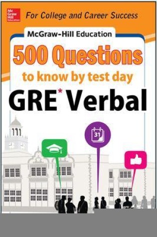 Cover of McGraw-Hill Education 500 GRE Verbal Questions to Know by Test Day