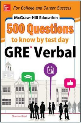 Cover of McGraw-Hill Education 500 GRE Verbal Questions to Know by Test Day