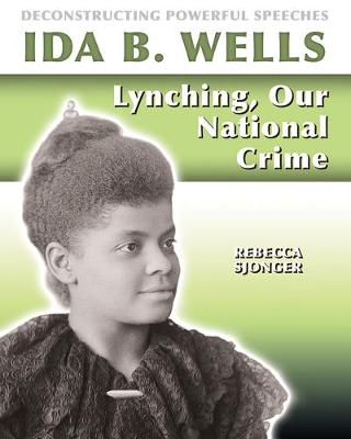 Book cover for Ida B. Wells: Lynching, Our National Crime