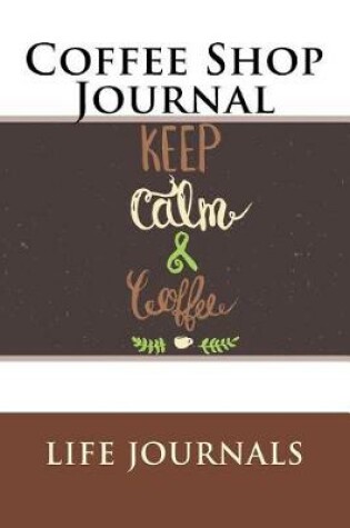 Cover of Coffee Shop Journal