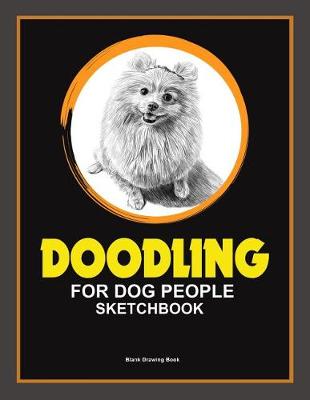 Book cover for Doodling for dog people Sketchbook