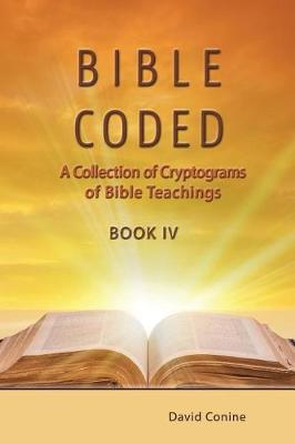 Book cover for Bible Coded Book IV