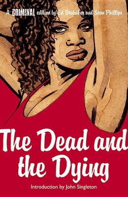 Book cover for Criminal Vol.3: The Dead and the Dying