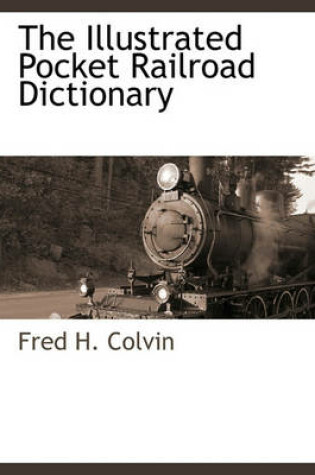 Cover of The Illustrated Pocket Railroad Dictionary