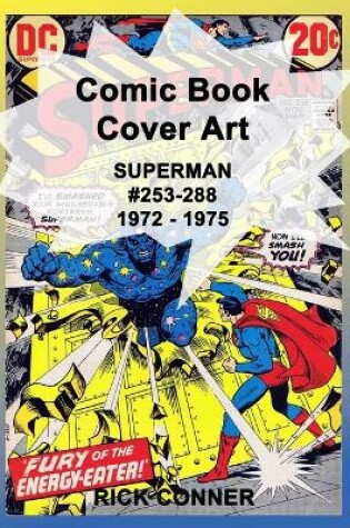 Cover of Comic Book Cover Art SUPERMAN #253-288 1972 - 1975
