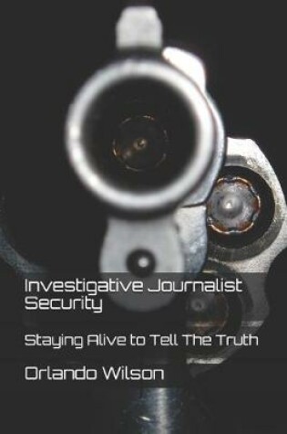 Cover of Investigative Journalist Security